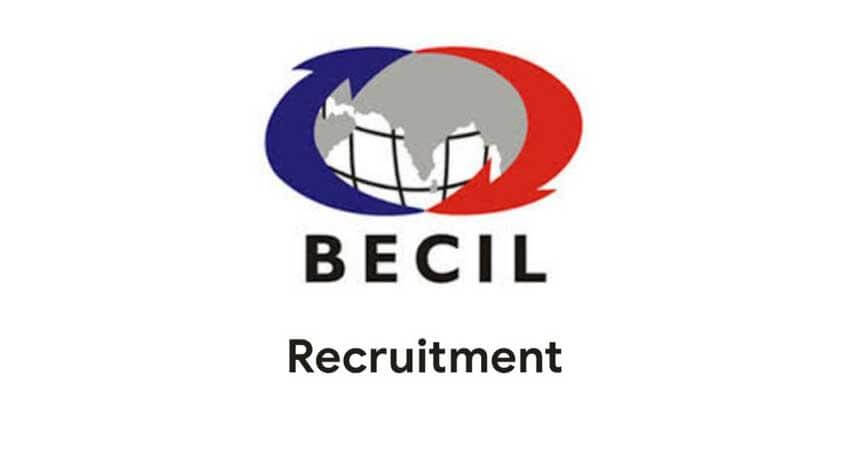 BECIL Recruitment 2021 for Junior Engineer, Assistant & Other Posts - Apply Online