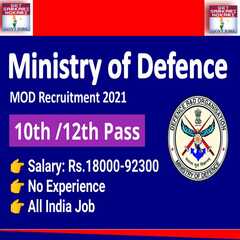 Ministry Of Defence Recruitment 2021
Ministry Of Defence Jobs