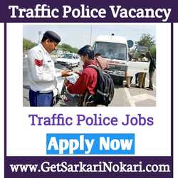 Traffic Police Vacancy 2021 Traffic Police Jobs