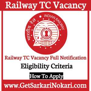 railway tc recruitment 2021 | railway tc recruitment 2022