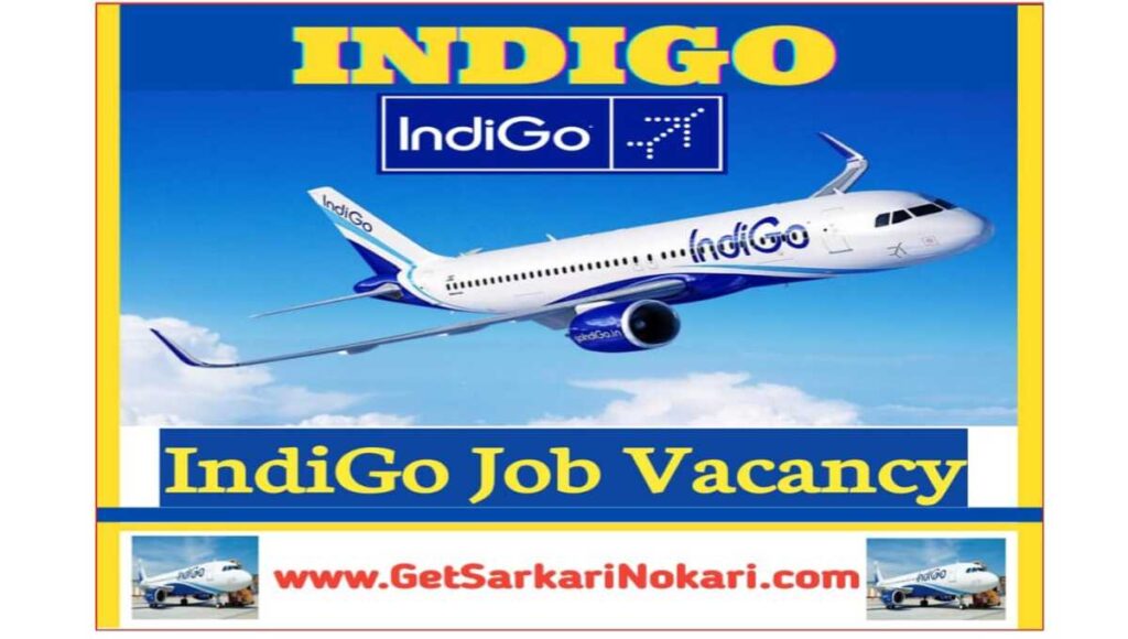 IndiGo Airlines Job Vacancy in Delhi