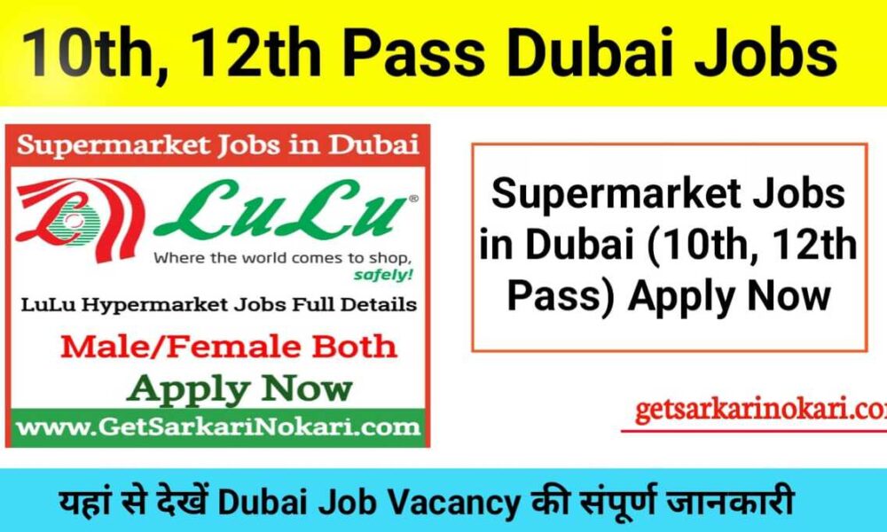 Supermarket Jobs In Dubai 2024 Best Careers New Vacancy