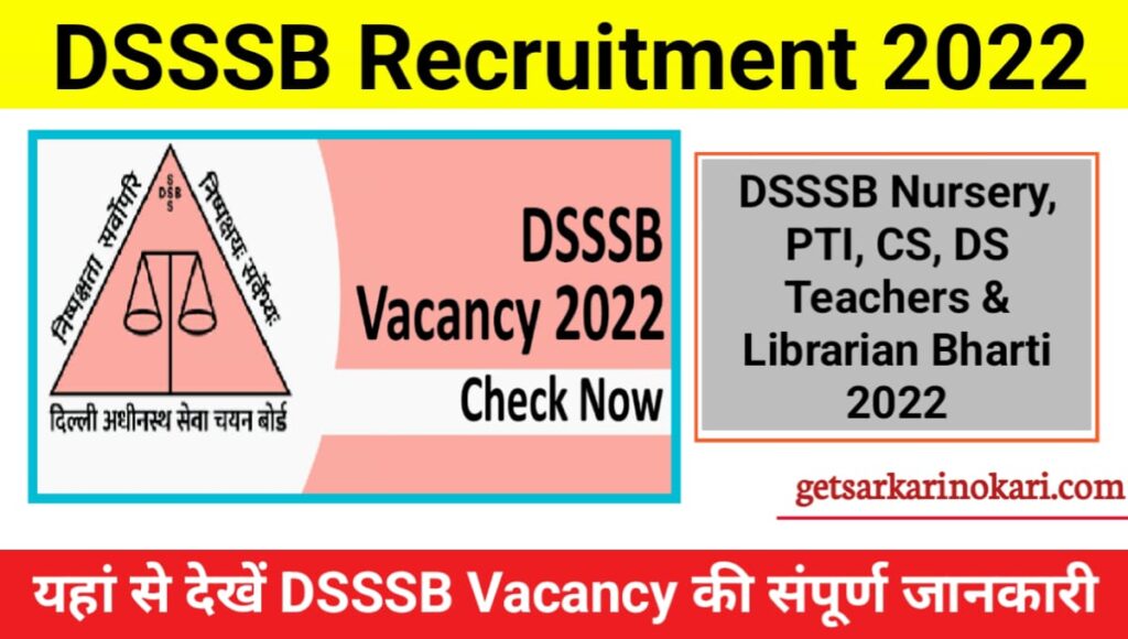 DSSSB Recruitment 2022 Apply For Teacher And Librarian » Sarkari Job ...